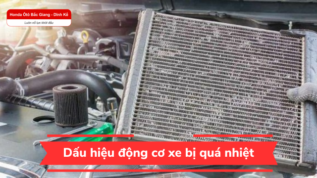 Dấu hiệu cho biết động cơ xe ô tô quá nóng 