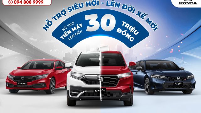 Chương trình hỗ trợ đổi xe chính hãng “ hỗ trợ siêu hời – lên đời xế mới” | Honda Ôtô Bắc Giang