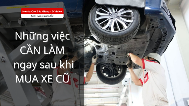 Những việc cần làm ngay sau khi mua xe cũ