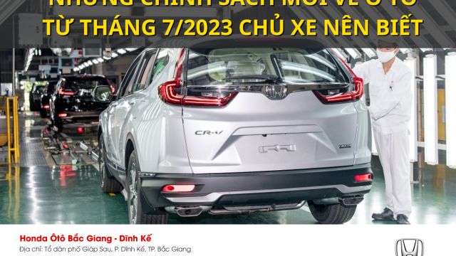 Những thay đổi chính sách quan trọng từ T7/2023 mà các chủ xe ô tô nên biết