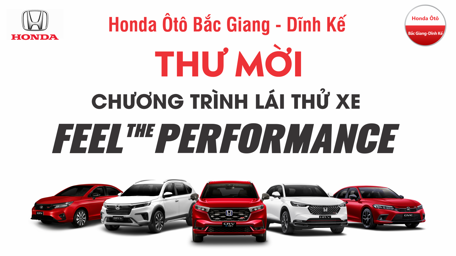 THƯ MỜI CHƯƠNG TRÌNH LÁI THỬ XE THÁNG 2/2025 | Feel The Performance | Honda Ôtô Bắc Giang
